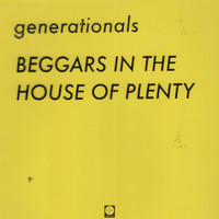 Generationals - Beggars in the House of Plenty