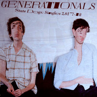 Generationals - State Dogs: Singles 2017-18