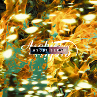 Asobi Seksu - Fluorescence (Deluxe Edition)