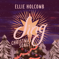 Ellie Holcomb - Sing: Christmas Songs (Instrumentals)