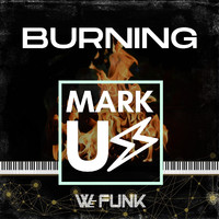 Mark Us - Burning