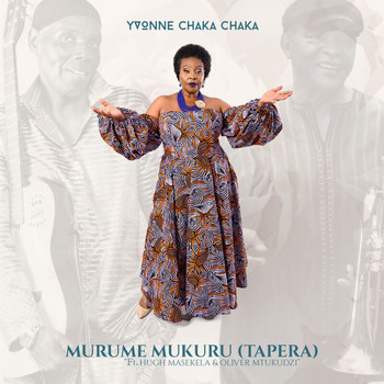 Yvonne Chaka Chaka - Murume Mukuru (Tapera)