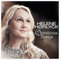 Helene Hørlyck - Christmas Songs