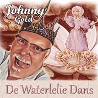 Johnny Gold - De Waterlelie Dans