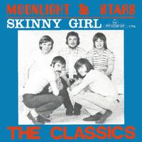 The Classics - Moonlight & Stars / Skinny Girl