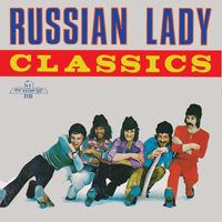 The Classics - Russian Lady / I'm Gonna Loose You