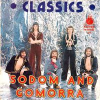 The Classics - Sodom and Gomorra / Come Take My Hand