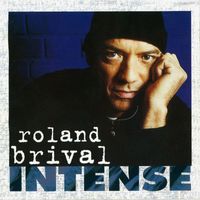 Roland Brival - Intense