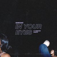 Namesake - IN YOUR EYES