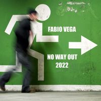 Fabio Vega - No Way out 2022
