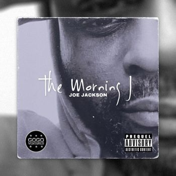 Joe Jackson - The Morning J (Explicit)
