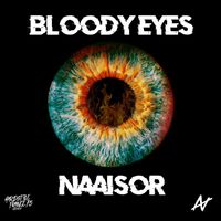 Naaisor - Bloody Eyes