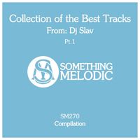 Dj Slav - Collection of the Best Tracks From: DJ Slav, Pt. 1