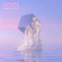 Roth - Dreaming About You