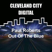 Paul Roberts - Out of the Blue