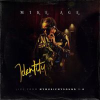 Mike Age - Identity - EP