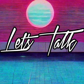 Let's Talk - Broken