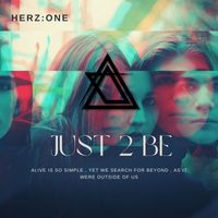Herz:One - Just 2 Be