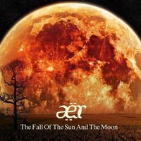 Aer - The Fall of the Sun and the Moon