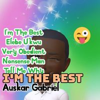 Auskar Gabriel - I'm the Best
