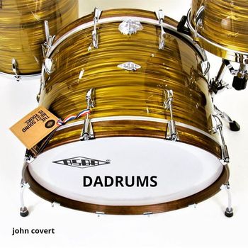 John Covert - Dadrums