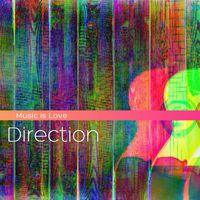 Music is Love - Direction