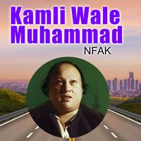 Nusrat Fateh Ali Khan - Kamli Wale Muhammad