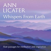 Ann Licater - Whispers from Earth