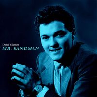 Dickie Valentine - Mr. Sandman