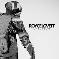 Royce Lovett - Up For Love (Live)