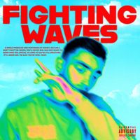 Sharky - Fighting Waves (Explicit)