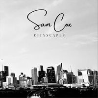 Sam Cox - Cityscapes