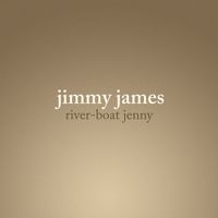 Jimmy James - River-Boat Jenny