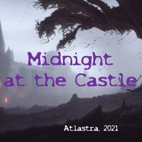 Atlastra - Midnight at the Castle