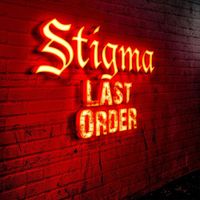 Stigma - Last Order