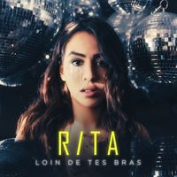 Rita - Loin de tes bras