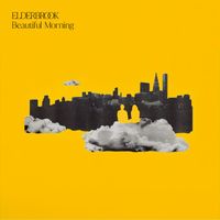 Elderbrook - Beautiful Morning (Explicit)