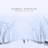 Marcel Kapteijn - Christmas In The Air