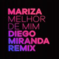 Mariza - Melhor de Mim (Diego Miranda Remix)