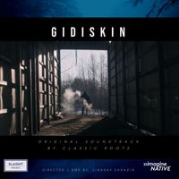 Classic Roots - Gidiskin