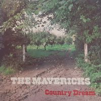 The Mavericks - Country Dream