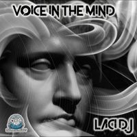 Laci Dj - Voice in the Mind