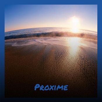 Various Artists - Proxime
