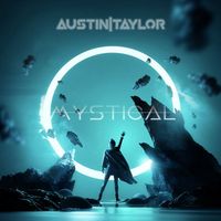 Austin Taylor - Mystical