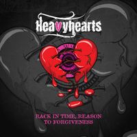 Heavy Hearts - Back in Time, Reason to Forgiveness
