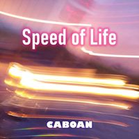 Caboan - Speed of Life