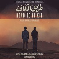 Suad Bushnaq - Road to El Kef (Original Motion Picture Soundtrack)