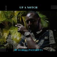 Damell Pacesetta - Up a Notch
