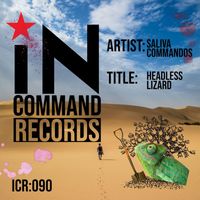 Saliva Commandos - Headless Lizard