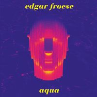 Edgar Froese - Aqua